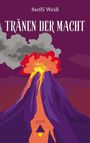 Steffi Weiß: Tränen der Macht, Buch