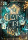 „Steffi Kieckhöfel, Chains of Fire and Light, Lycrow Verlag“. Goldene Ketten, Flammen, Blumen und ein leuchtender Stern.
