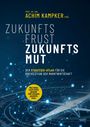 Titel: "ZUKUNFTSFRUST ZUKUNFTSMUT". Untertitel: "Der Strategie-Atlas für die (R)Evolution der Marktwirtschaft". Kompass-Illustration.