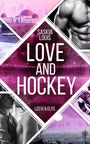 Saskia Louis: Love and Hockey: Leevi & Elys, Buch