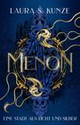 Laura S. Kunze: Menon, Buch
