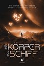 Angela Liu: Ihr Körper, das Schiff, Buch