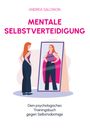 Andrea Salomon: Mentale Selbstverteidigung, Buch