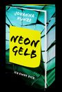 Texte: "Johanna Kunze", "Neon Gelb", "Ich finde dich". Stilisiertes Cover mit zerbrochenen Glasmustern und neongelbem Schild.