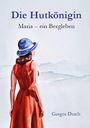 Gregor Drach: Die Hutkönigin, Buch