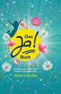 „Das Ja! Buch“: Erkenne, was du wirklich willst und gehe mutig deinen Weg. Illustration: Blumen, Pusteblumen, springende Figur.