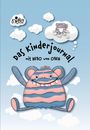 Olesja Schalnich: Das Kinderjournal mit NEBO von OBEN, Buch