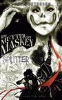"FREYA PETERSEN", "Die MUTTER der MASKEN", "SPLITTER", "LOST HERO PUBLISHING". Ein grinsender Schädel und kämpfende Figuren.