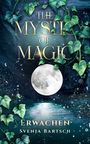 Text: "THE MYSTIC OF MAGIC. ERWACHEN. Svenja Bartsch." 
Illustration: Efeuranken, Vollmond vor mystischem, funkelndem Nachthimmel.
