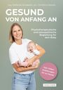 "Gesund von Anfang an. Physiotherapeutische und osteopathische Begleitung für dein Baby." Frau hält ein lächelndes Baby.