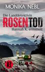 Monika Nebl: RosenTod, Buch