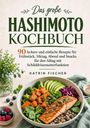 „Das große Hashimoto Kochbuch“, 90 Rezepte. Cover zeigt eine Schüssel mit Lachs, Gemüse und Beeren.