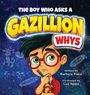 Pinke: The Boy Who Asks A Gazillion Whys, Buch
