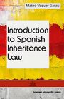 Mateo Vaquer Garau: Introduction to Spanish Inheritance Law, Buch