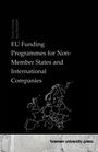 Xavier Arreola: EU Funding Programmes for Non-Member States and International Companies, Buch