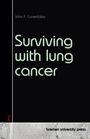 John F. Canenbley: Surviving with lung cancer, Buch