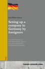 Karl Walter Kierow: Setting up a company in Germany by foreigners, Buch