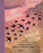 Sophie Blackall: Ein kleiner Vorrat Glück, Buch