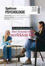 Magazincover mit den Texten: "Spektrum PSYCHOLOGIE", "Der Traum vom perfekten Ich". Zwei Frauen im Gespräch.