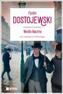 Fjodor M. Dostojewski: Weiße Nächte und weitere Erzählungen, Buch