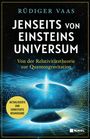 Rüdiger Vaas: Jenseits von Einsteins Universum, Buch