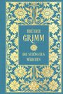 Jacob Grimm: Brüder Grimm: Die schönsten Märchen: Mit Illustrationen, Buch
