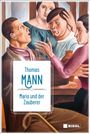 Thomas Mann: Thomas Mann: Mario und der Zauberer, Buch