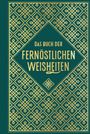 "Das Buch der fernöstlichen Weisheiten." Grünes Cover mit goldenen geometrischen Mustern.