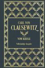 "CARL VON CLAUSEWITZ, VOM KRIEGE, Vollständige Ausgabe." Dunkler Hintergrund, goldene Ornamente.