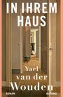 Yael van der Wouden: In ihrem Haus, Buch