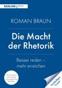 Roman Braun: Die Macht der Rhetorik, Buch