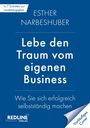 Esther Narbeshuber: Lebe den Traum vom eigenen Business, Buch