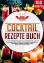 Rezepte Profis: Cocktail Rezepte Buch, Buch