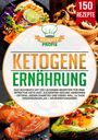 Rezepte Profis: Ketogene Ernährung, Buch