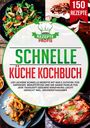 Rezepte Profis: Schnelle Küche Kochbuch, Buch