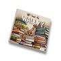 : Wo bist du, Wally?, Buch