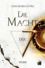 Jana Maria Lüpke: Die Macht der 7, Buch