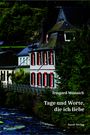 Irmgard Münnich: Tage und Worte, die ich liebe, Buch