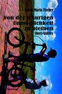 Frank Maria Fischer: Von der traurigen Unmöglichkeit zu bleiben, Buch
