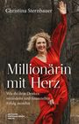 Christina Sternbauer: Millionärin mit Herz, Buch