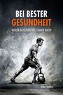 Ronny Wagner: Bei bester Gesundheit, Buch