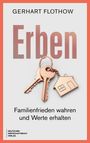 Gerhart Flothow: Erben, Buch