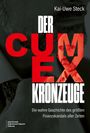 Kai-Uwe Steck: Der Cum-Ex-Kronzeuge, Buch