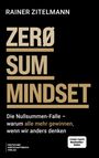Rainer Zitelmann: Zero Sum Mindset, Buch