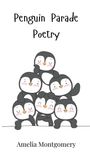 Amelia Montgomery: Penguin Parade Poetry, Buch