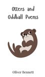 Oliver Bennett: Otters and Oddball Poems, Buch