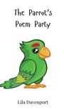 Lila Davenport: The Parrot's Poem Party, Buch