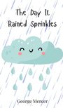 George Mercer: The Day It Rained Sprinkles, Buch