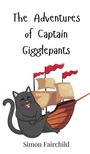 Simon Fairchild: The Adventures of Captain Gigglepants, Buch