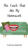 Lorenzo Barrett: The Couch That Ate My Homework, Buch